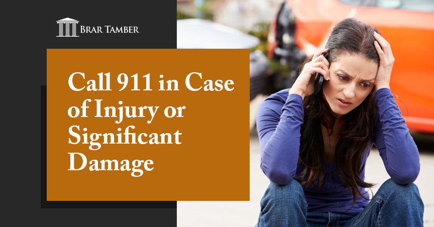 Call 911 in Case of Injury or Significant Damage