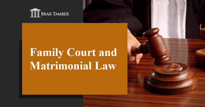 Family Court and Matrimonial Law